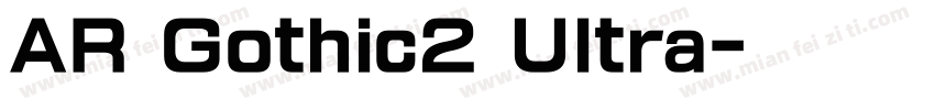 AR Gothic2 Ultra字体转换